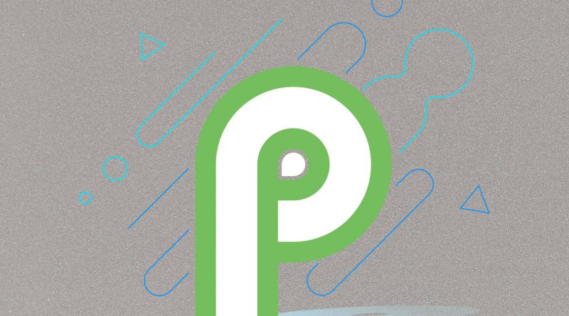 Google Android P Developer Preview 1