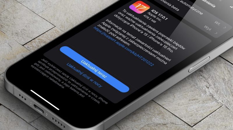 aktualizacja iOS 17.0.1 iPadOS watchOS 10.0.1